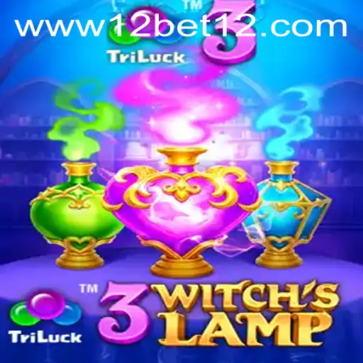 Explore the Enchanting World of 3WitchsLamp and the Role of 12bet