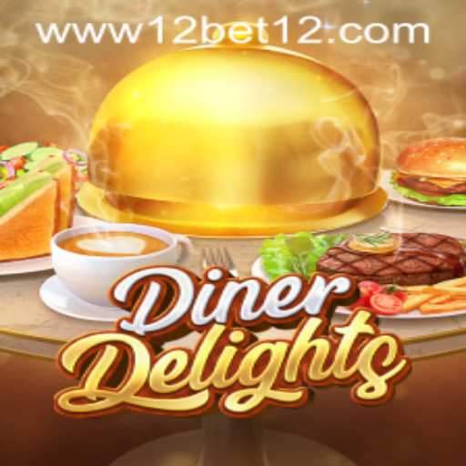 Exploring the Thrills of DinerDelights: A Culinary Casino Adventure with 12bet