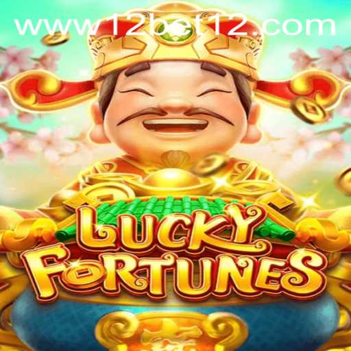 Discover the Exciting World of LUCKYFORTUNES with 12bet