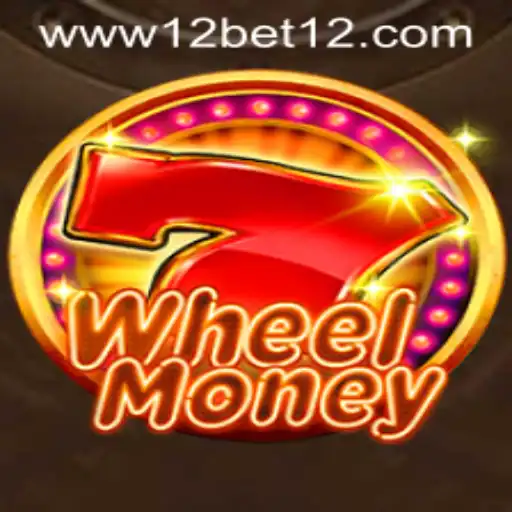 Experience the Thrill: WheelMoney and 12bet